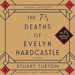 The 7½ Deaths of Evelyn Hardcastle