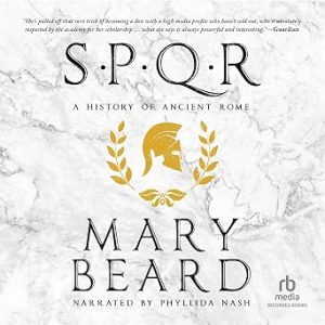 SPQR: A History of Ancient Rome